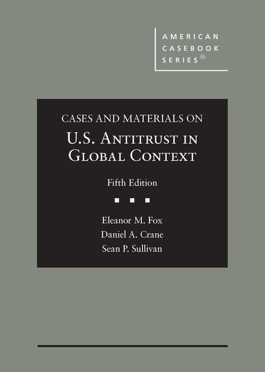 Image of book cover for 'Cases and Materials on U.S. Antitrust in Global Context'